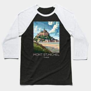 A Vintage Travel Illustration of Mont Saint Michel - France Baseball T-Shirt